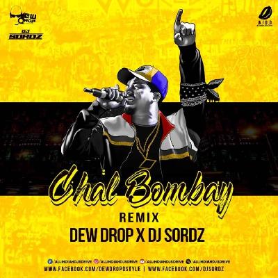 Chal Bombay Remix Mp3 Song - Dj Sordz